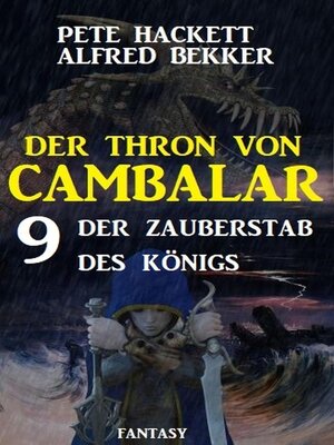 cover image of ​ Der Zauberstab des Königs Der Thron von Cambalar 9